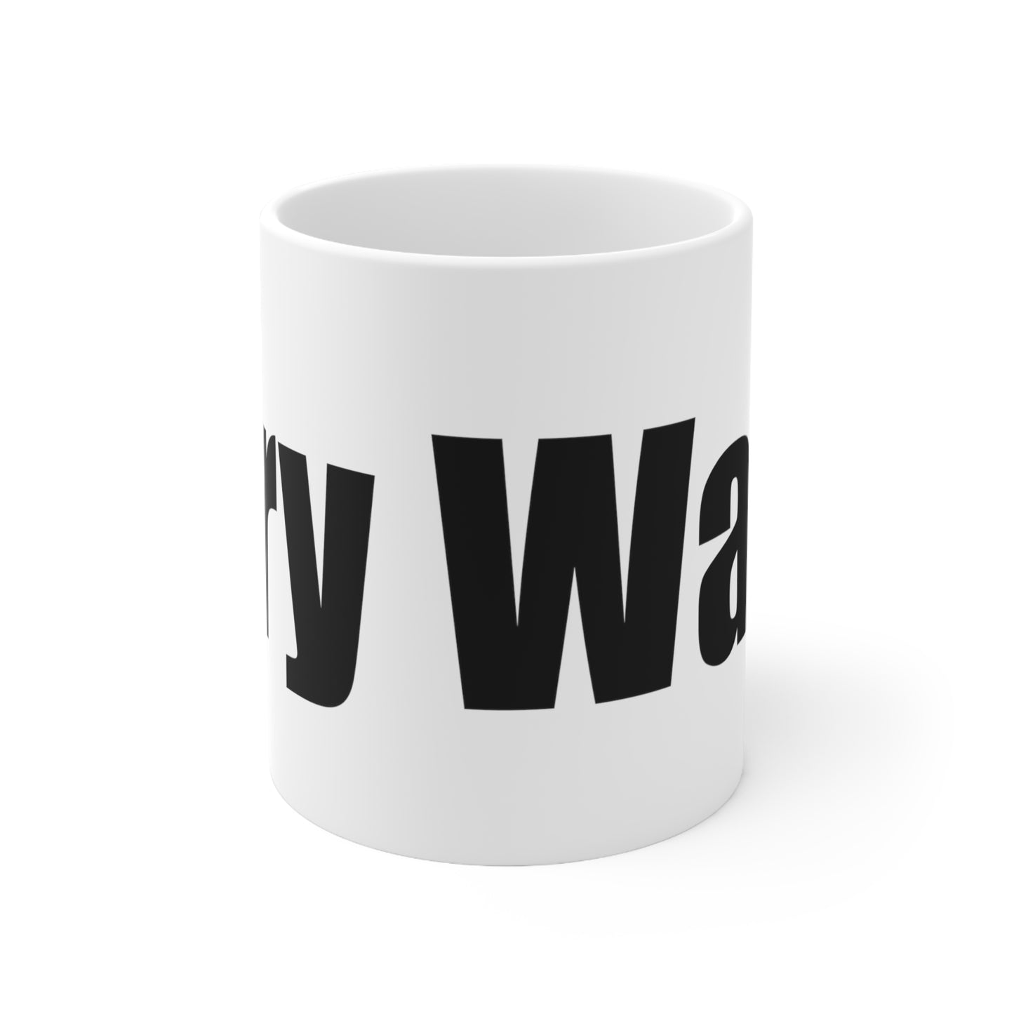 Try Wait Ceramic Mug 11oz